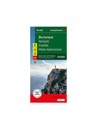 FREYTAG & BERNDT | Wanderkarte WK 0031 Ötscherland - Mariazell - Erlauftal - Melker Alpenvorland, 1:50.000