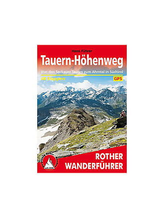 ROTHER | Wanderführer Tauern-Höhenweg