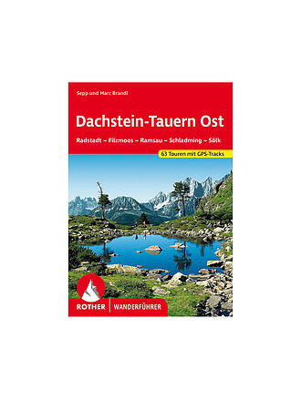 ROTHER | Wanderführer Dachstein-Tauern Ost