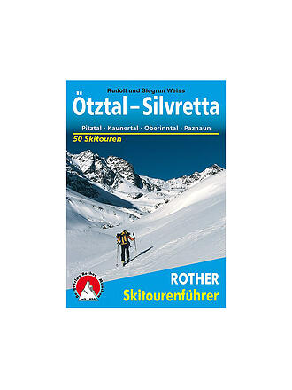 ROTHER | Skitourenführer Ötztal - Silvretta