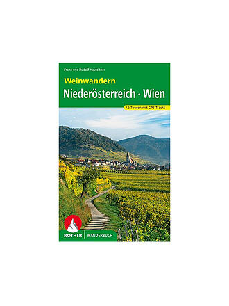 ROTHER | Wanderbuch Weinwandern Niederösterreich - Wien