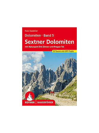 ROTHER | Wanderführer Dolomiten, Band 5 - Sextner Dolomiten